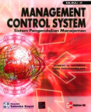 Management Control System: Sistem Pengendalian Manajemen (BUKU 2)
