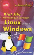 Kiat Jitu Membangun Jaringan Linux dengan Windows