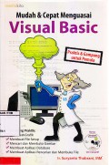 Mudah Dan Cepat Menguasai Visual Basic