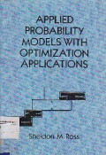 Applied Probability Models With Optimization Applications