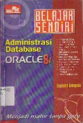 Belajar Sendiri : Administrasi Database Oracle 8i