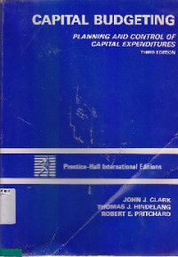 Capital Budgeting : Planning And Control Of Capital Expenditures