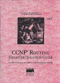 Cisco CCNP Routing Exam Certification Guide