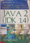 Dasar Pemrograman Berorientasi Objek Dengan Java 2 (JDK 1.4)