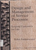Design And Management Of Service Processes : Keeping Customers For Life