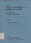 Integrated Services Digital Networks : Architectures, Protocols, Standards