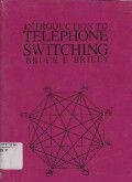 Introduction To Telephone Switching