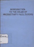 Introduction To The Roles Of Productivity Facilitators