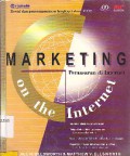 Marketing On The Internet Pemasaran Di Internet