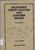 Microwave Circuit Analysis And Amplifier Design
