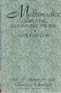 Multimedia : Computing, Communications And Applications