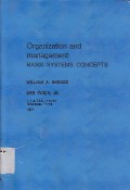 Organization And Management : Basic Systems Concepts