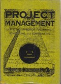 Project Management : A Systems Approach To Planning, Scheduling, And Controlling