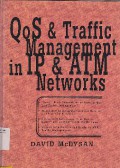 Qos & Traffic Management In IP & ATM Networks