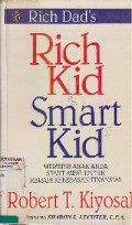 Rich Dad's : Rich Kid Smart Kid