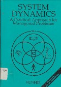 System Dynamics : A Practical Approach For Managerial Problems