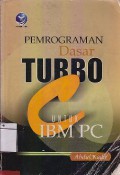 Pemrograman Dasar Turbo C untuk IBM PC