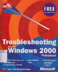 Troubleshooting Microsoft Windows 2000 Profesional