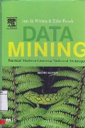 Data Mining : Practical Machine Learning Tools And techniques