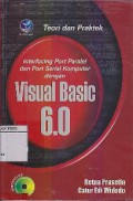 Teori Dan Praktek Interfacing Port Paralel Dan Port Serial Komputer Dengan Visual Basict 6.0