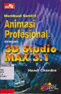 Membuat Sendiri Animasi Profesional Dengan 3D Studio Max 3.1