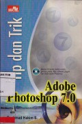 Tip Dan Trik Adobe Photoshop 7.0