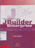 Mudah Menguasai JBuilder Enterprise