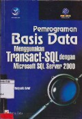 Pemrograman Basis Data Menggunakan Transact-SQL Dengan Microsoft SQL Server 2000