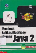 Seri Panduan Aplikatif Membuat Aplikasi Database Dengan Java 2