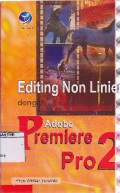 Editing Non Linear Dengan Adobe Premiere Pro 2