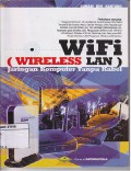 WiFi Wireless LAN : Jaringan Komputer Tanpa Kabel