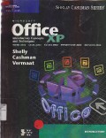 MICROSOFT OFFICE XP : Introductory Concepts and Techniques