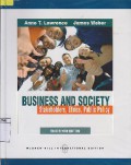BUSINESS AND SOCIETY STAKEHOLDERS, ETHICS, PUBLIC POLICY