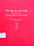 New Age-New Blending: New Generation Chinese & Indonesian Artist Exchange