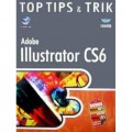 Top Tips & Trik Adobe Illustrator CS6
