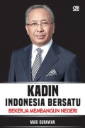 KADIN Indonesia Bersatu Bekerja Membangun Negeri