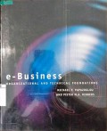 e - Business : Organizational and Technical Foundations