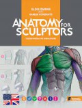 Anatomy for Sculptors Understanding the Human Figure (E-book)