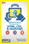 Aplikasi Internet Menggunakan HTML, CSS, & JavaScript