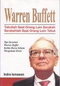 Warren Buffet : Takutlah saat orang lain serakah serakahlah saat orang lain takut