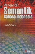 Pengantar semantik Bahasa Indonesia