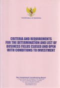 Criteria and Requirements for the Determination and List of Business Fields Closed and Open with Conditions to Investment