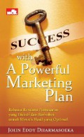 Success With A Powerful Marketing Plan