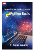 Semua Bisa Menjadi Programmer (Python Basic)