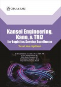 Kansei Engineering, Kano & Triz for Logistics Service Excellence (E-book)