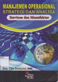 Manajemen Operasional Strategi dan Analisa