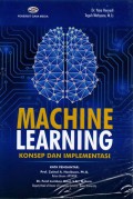 Machine Learning : Konsep dan Implementasi