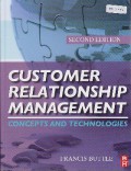 Customer relationship management : Concept and technologies