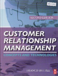 Customer relationship management : Concept and technologies