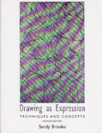 Drawing as Expression : Techniques and Concepts